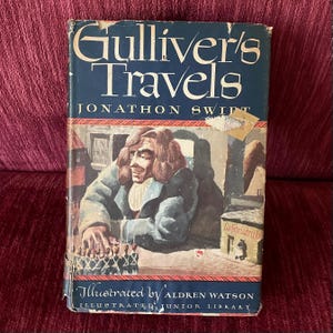 Vintage 1947 “Gulliver’s Travels” by Jonathon Swift Hardcover Book with Dustjacket - Illustrated Junior Library - Grosset & Dunlap