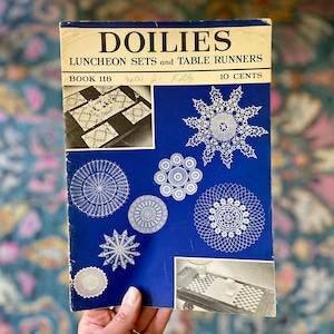Vintage 1938 “Doilies, Luncheon Sets and Table Runners” How-to Booklet - Crochet, Tatting Instruction Booklet with Vintage Pictures