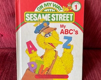 Vintage 1989 “On My Way With Sesame Street” Volume 1 “My ABCs”  - Jim Henson’s Sesame Street Muppets - Big Bird, Oscar the Grouch, Grover