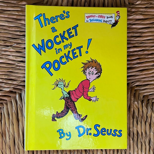 Vintage 1974 “There’s a Wocket in My Pocket” Hardcover Book by Dr. Seuss - Grolier Book Club Edition - Rhyming Book