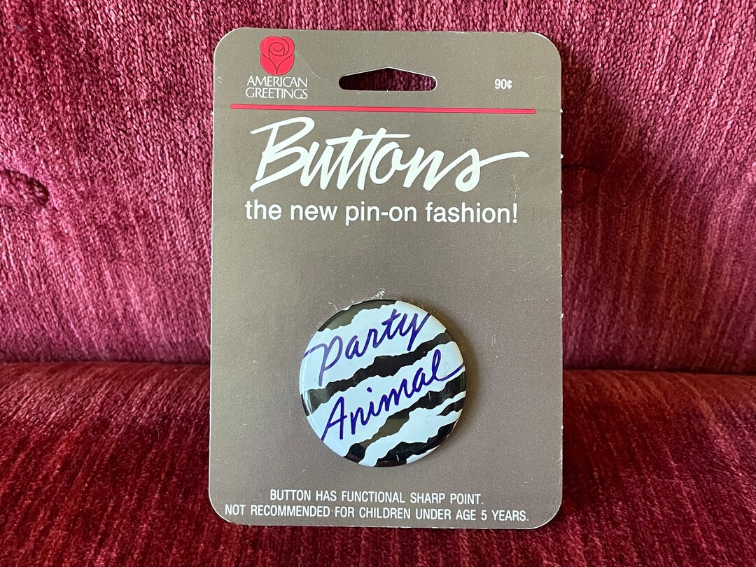 Vintage American Greetings “party Animal” Pinback Button - 1980s ...