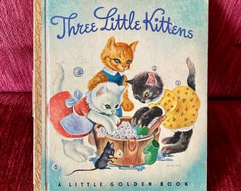 Vintage 1942 “Three Little Kittens” A Little Golden Book - Illustrated by Masha - J Edition - Vintage Nursey Rhyme - Color and Black & White