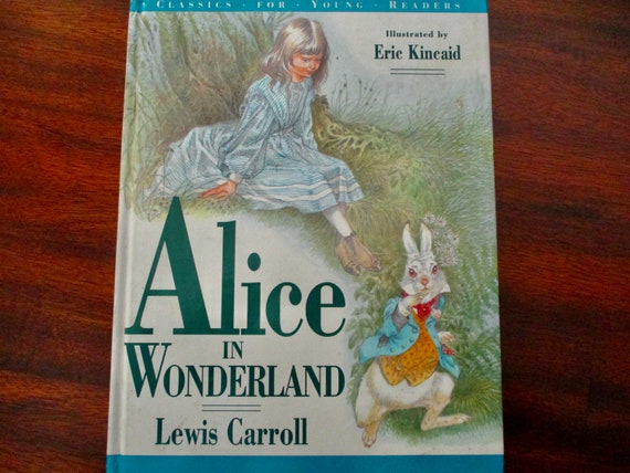 Vintage Alice in Wonderland 90s Book - Lewis Carroll, Eric Vintage Alice in Wonderland 90s Book - Lewis Carroll, Eric