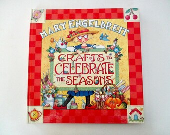Mary Engelbreit Vintage Craft Book - Crafts to Celebrate the Seasons, projects, ideas, crafts, hardcover book