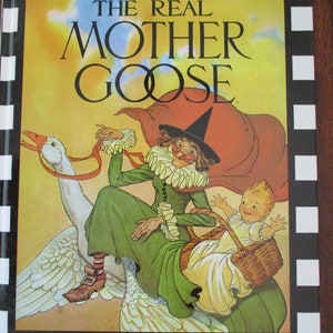 90s The Real Mother Goose Book -vintage book with antique illustrations, nursery rhymes, poetry, near mint, hardcover