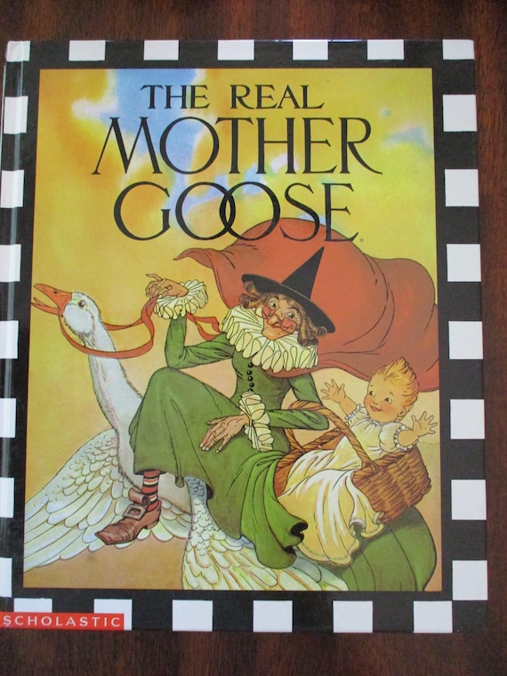 90s the Real Mother Goose Book -vintage Book With Antique