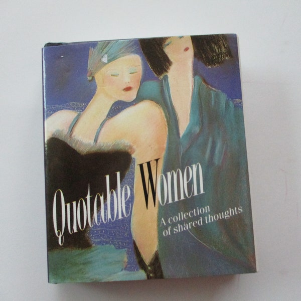 90s miniature book  - Quotable Women, sayings, poems, Running Press hardcover