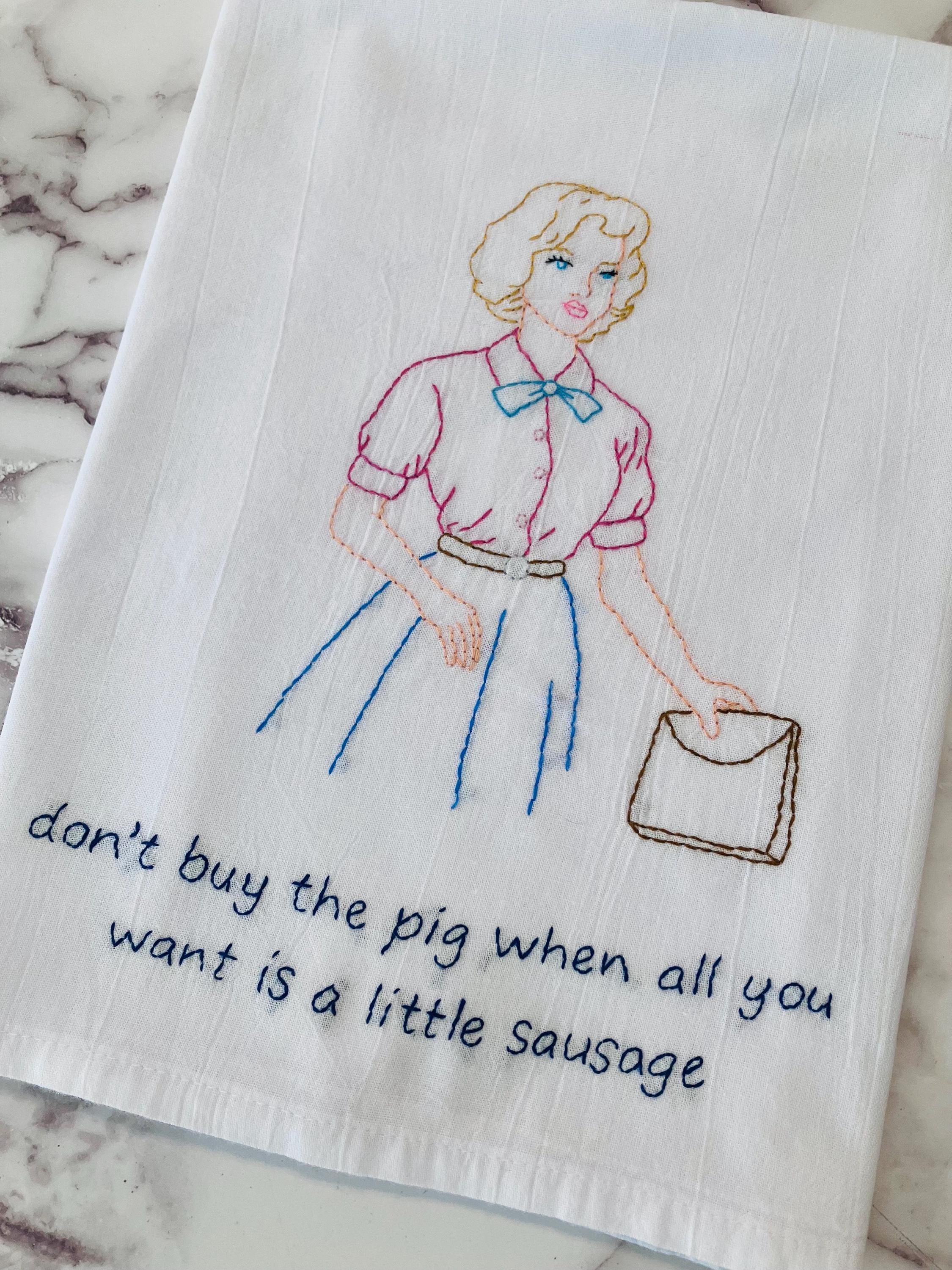 Sausage for Free Hand Embroidered Flour Sack Dish Towel 28x28 - Thumbnail 4