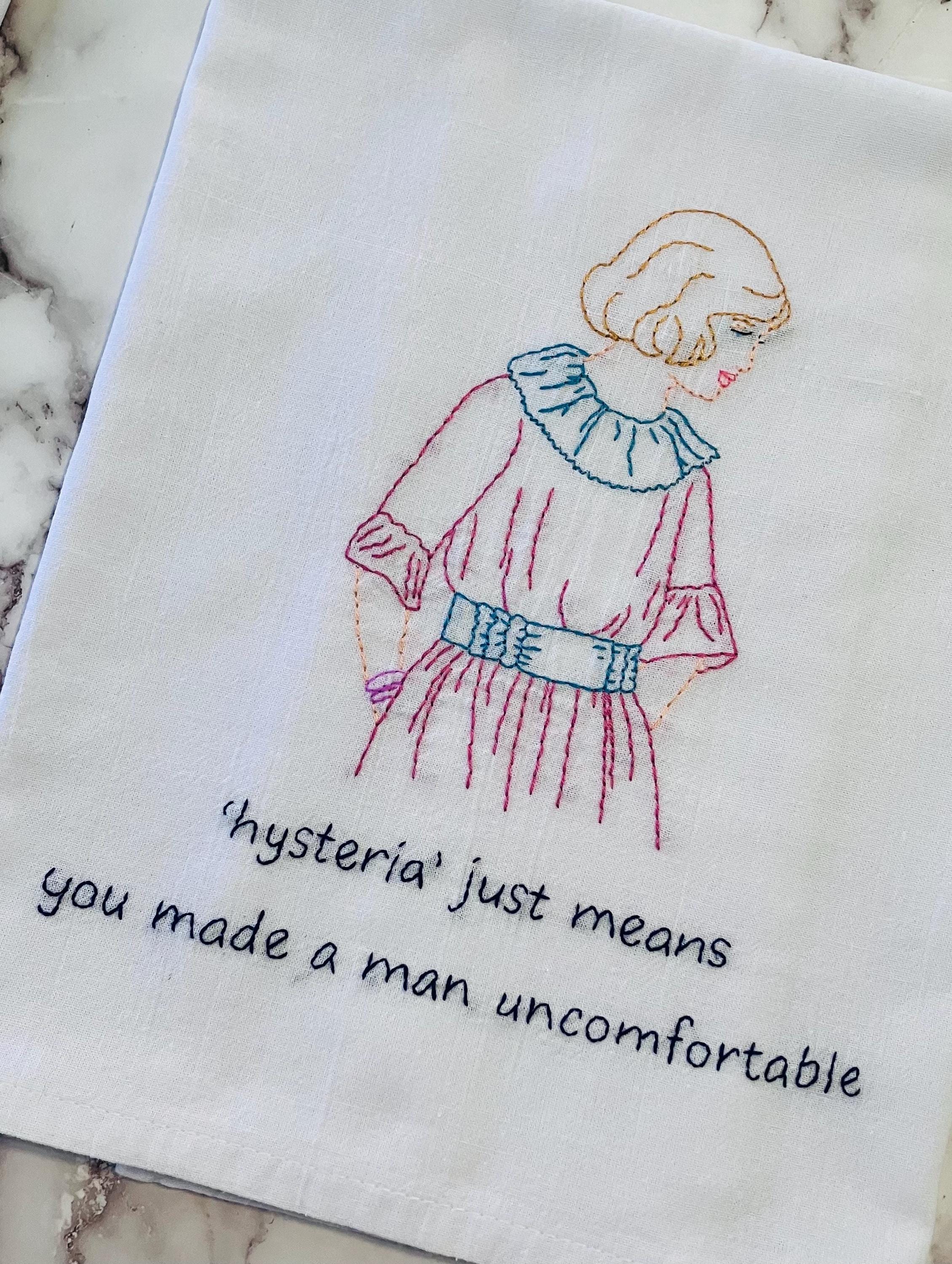 Hysteria Hand Embroidered Flour Sack Dish Towel