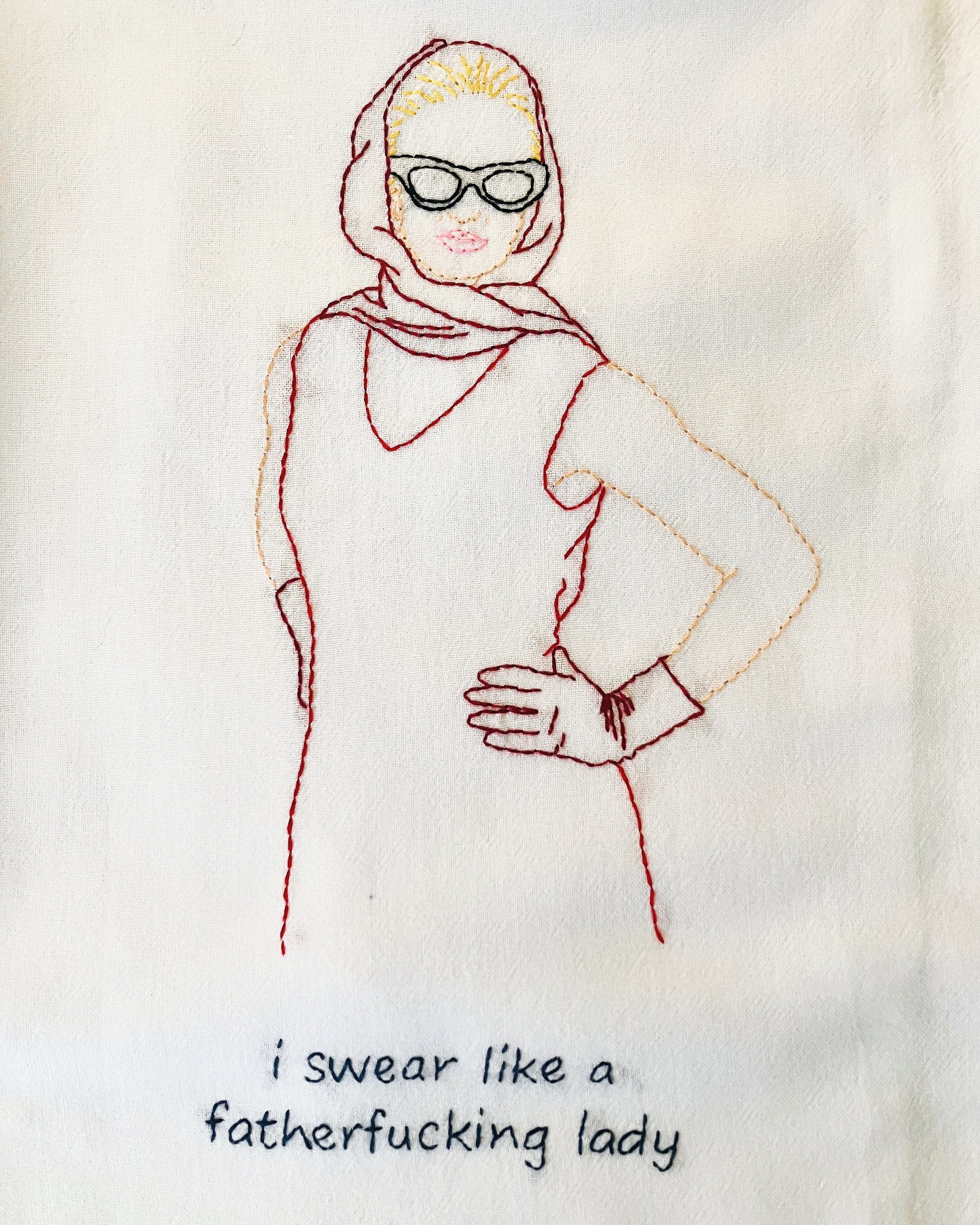 Swear Like a Lady Hand Embroidered Flour Sack Dish Towel 28x28