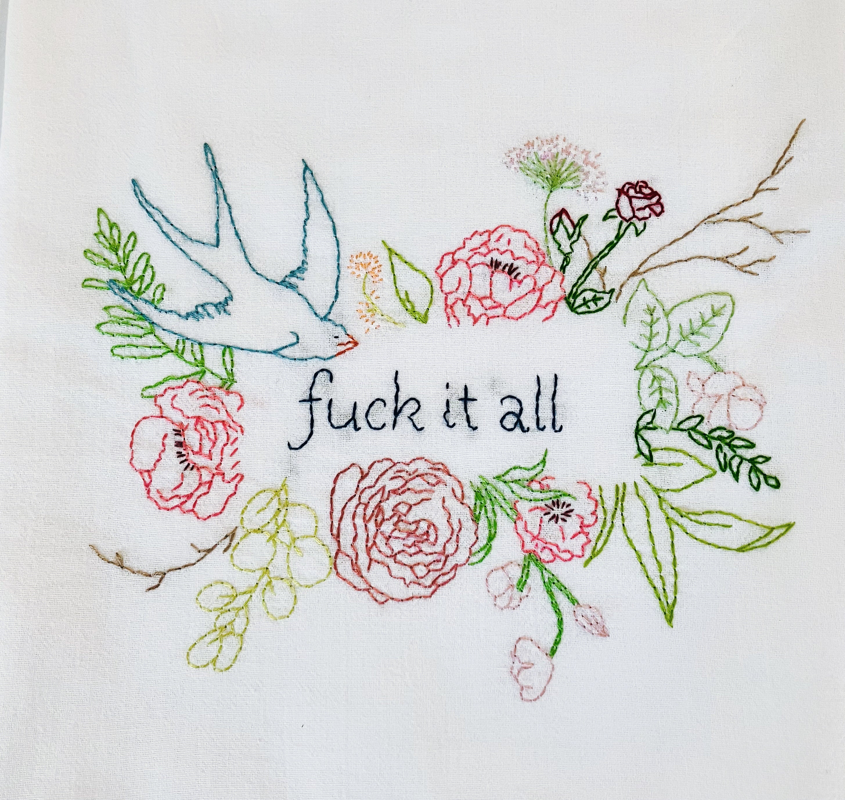 F@ck It All Hand Embroidered Flour Sack Dish Towel 28x28