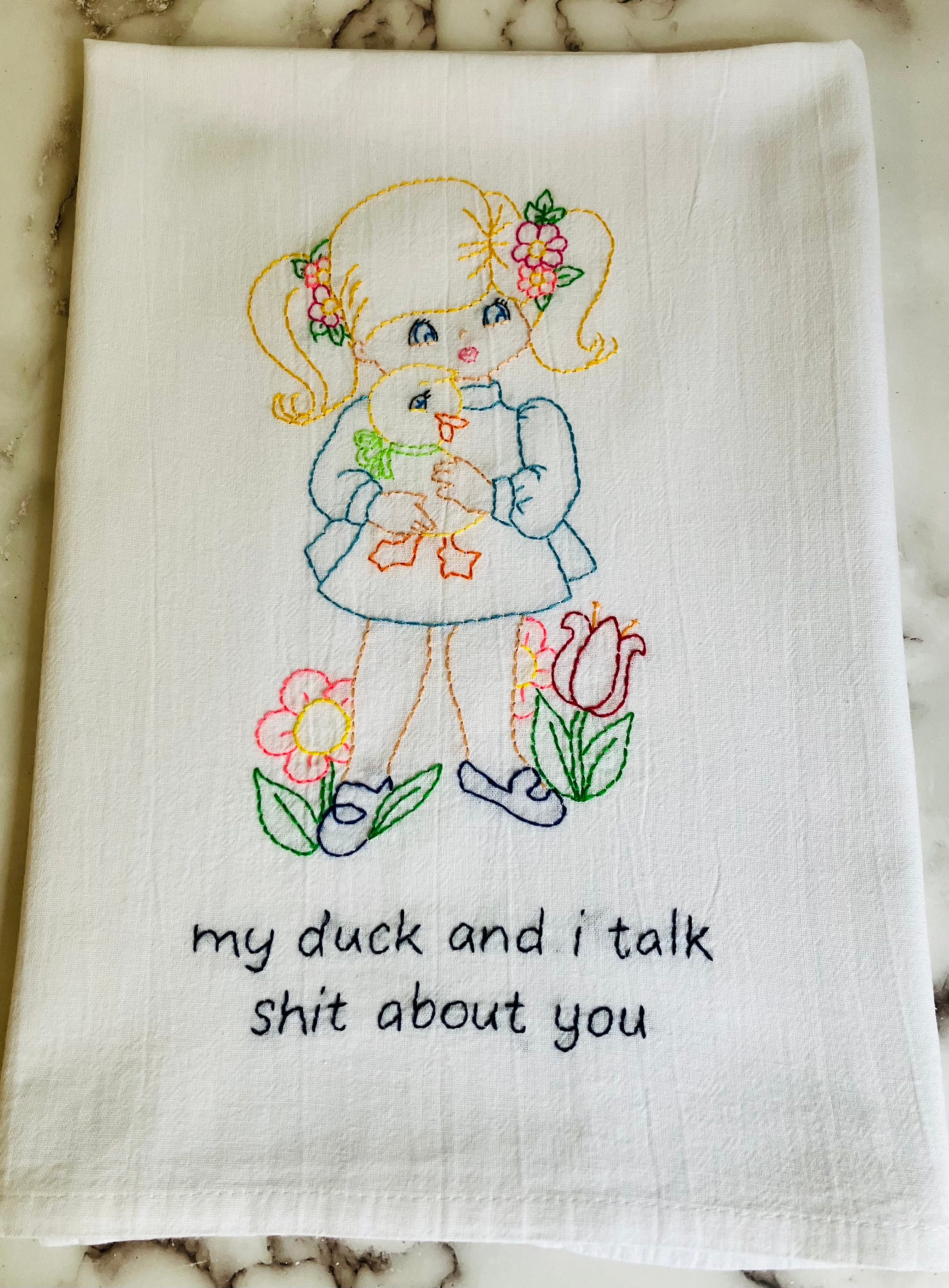 My Duck Hand Embroidered Flour Sack Dish Towel 28x28 - Image 1
