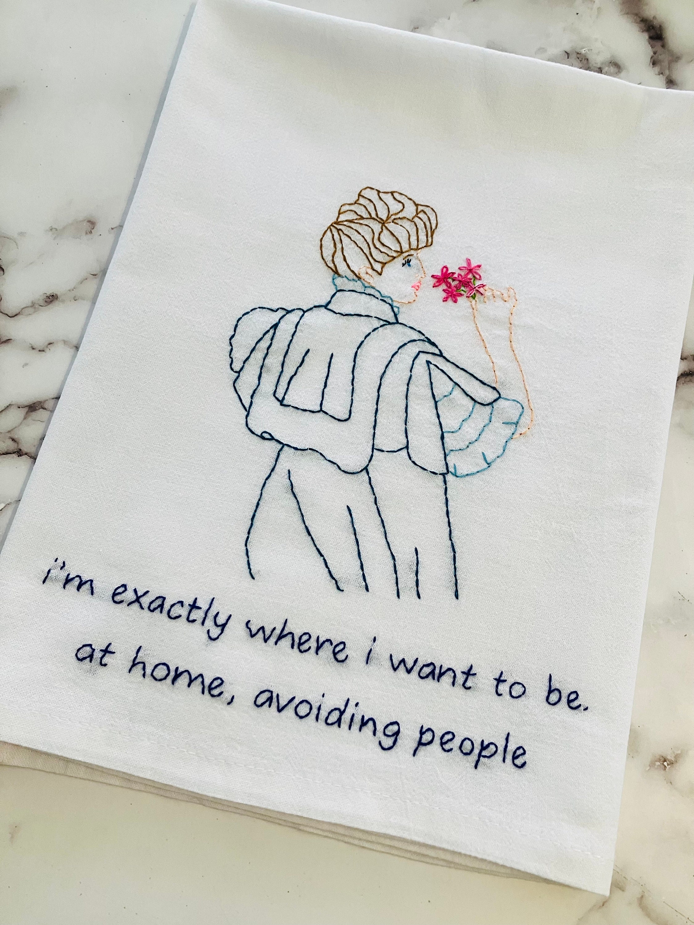 At Home, Avoiding People Hand Embroidered Flour Sack Dish Towel 28x28 - Thumbnail 2