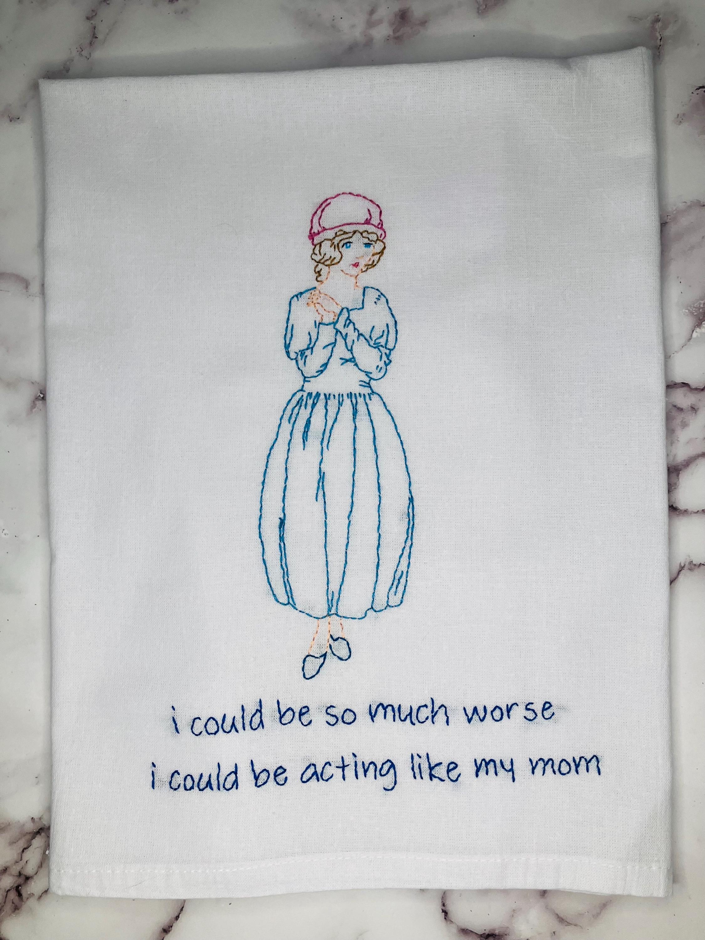 My Mother Hand Embroidered Flour Sack Dish Towel - Thumbnail 3