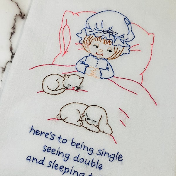 Toast to Being Single Hand Embroidered Flour Sack Dish Towel 28x28