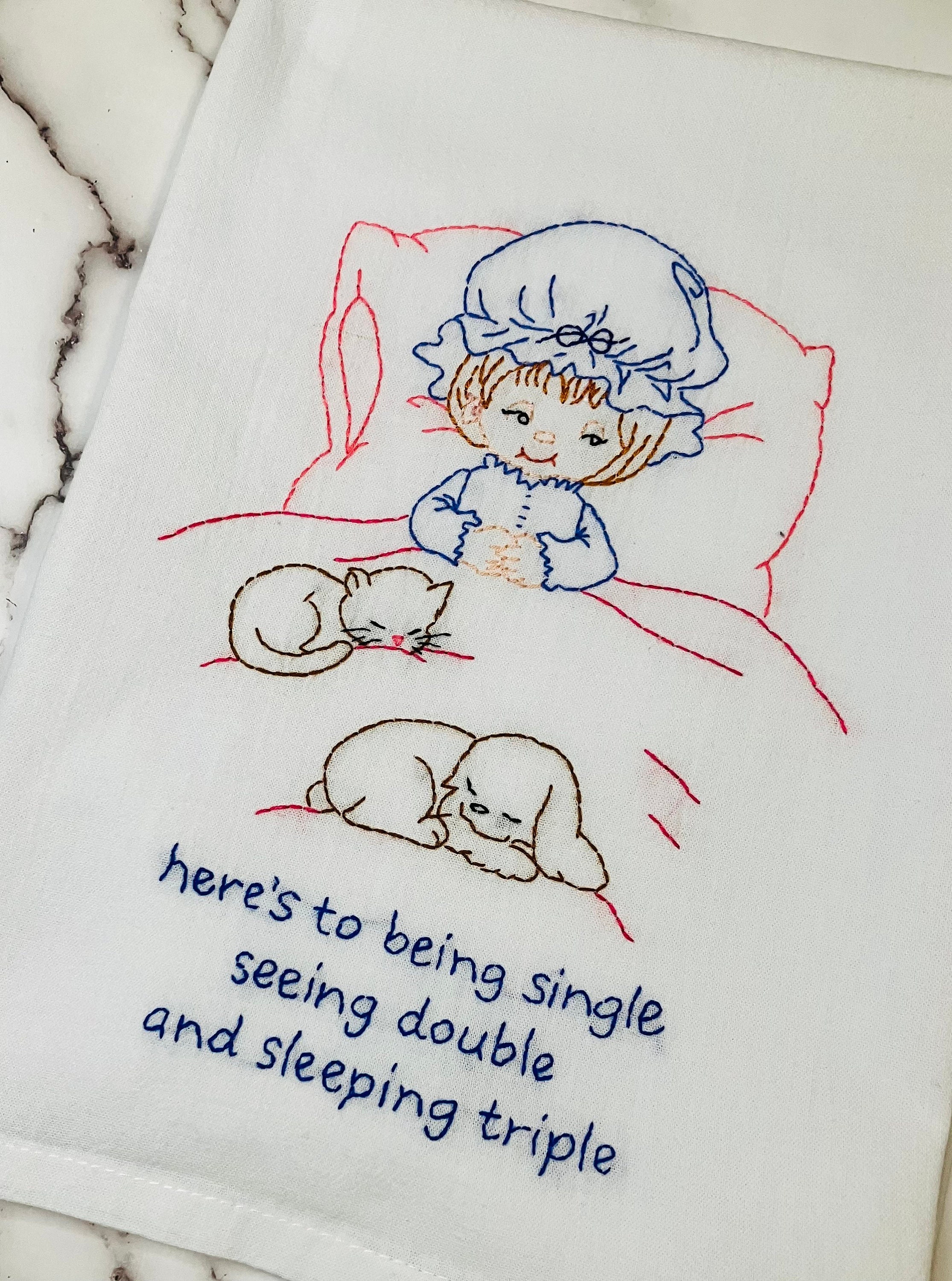 Toast to Being Single Hand Embroidered Flour Sack Dish Towel