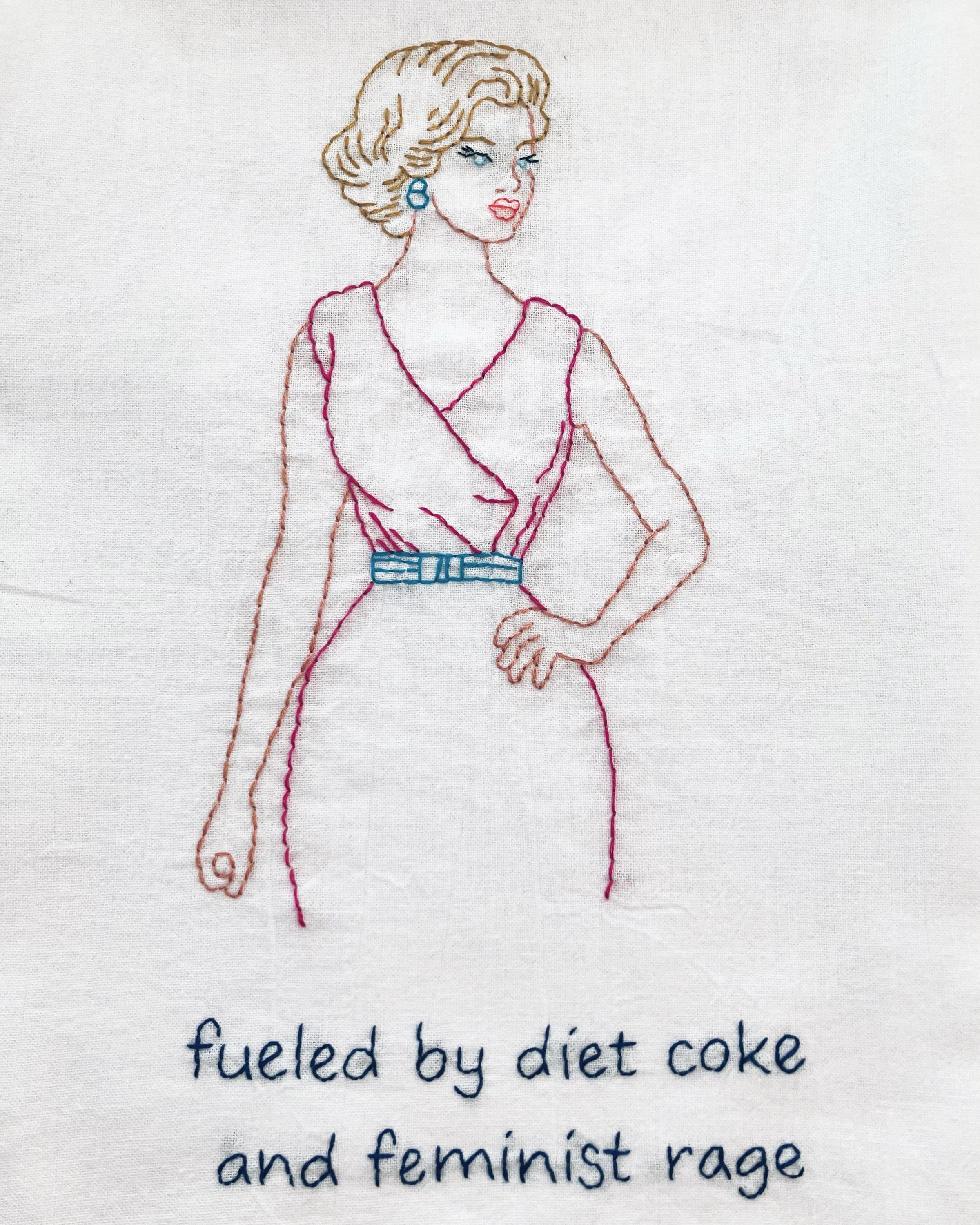 Feminist Rage and Diet Coke Hand Embroidered Flour Sack Dish Towel 28x28