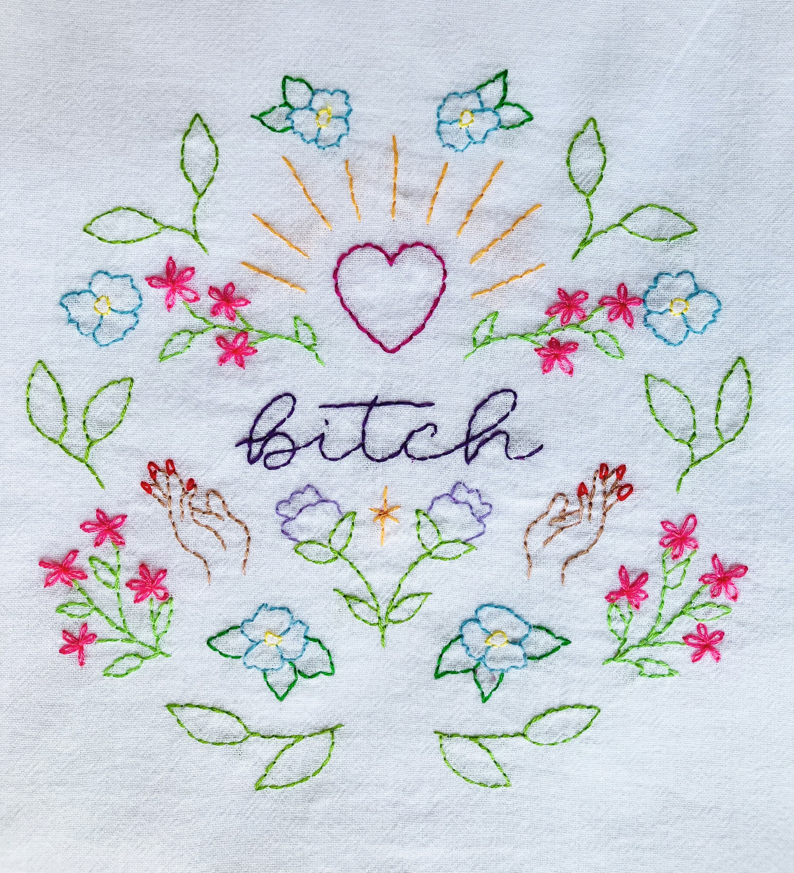 B!tch Hand Embroidered Flour Sack Dish Towel 28x28