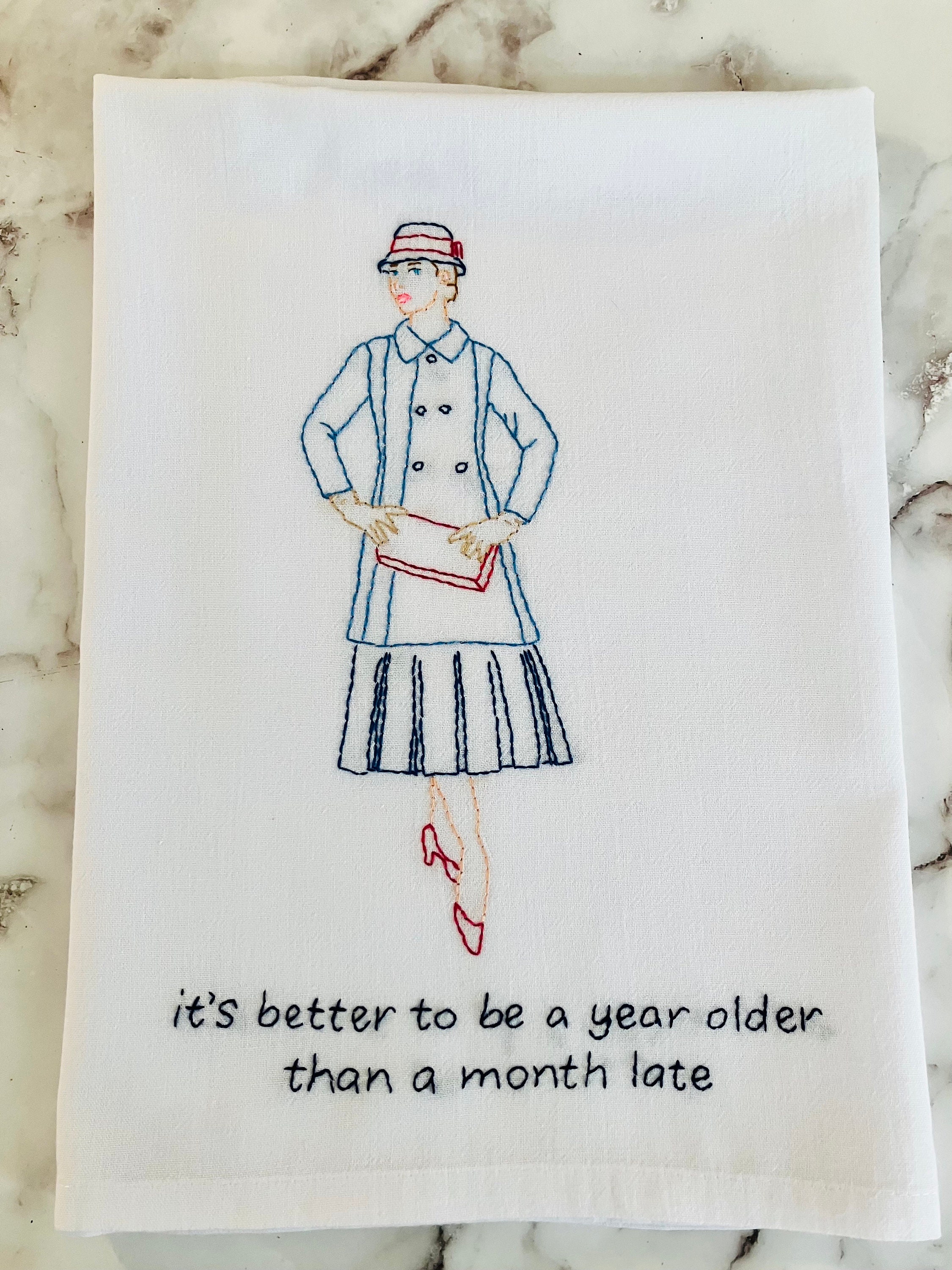 A Year Older Hand Embroidered Flour Sack Dish Towel 28x28 - Image 1