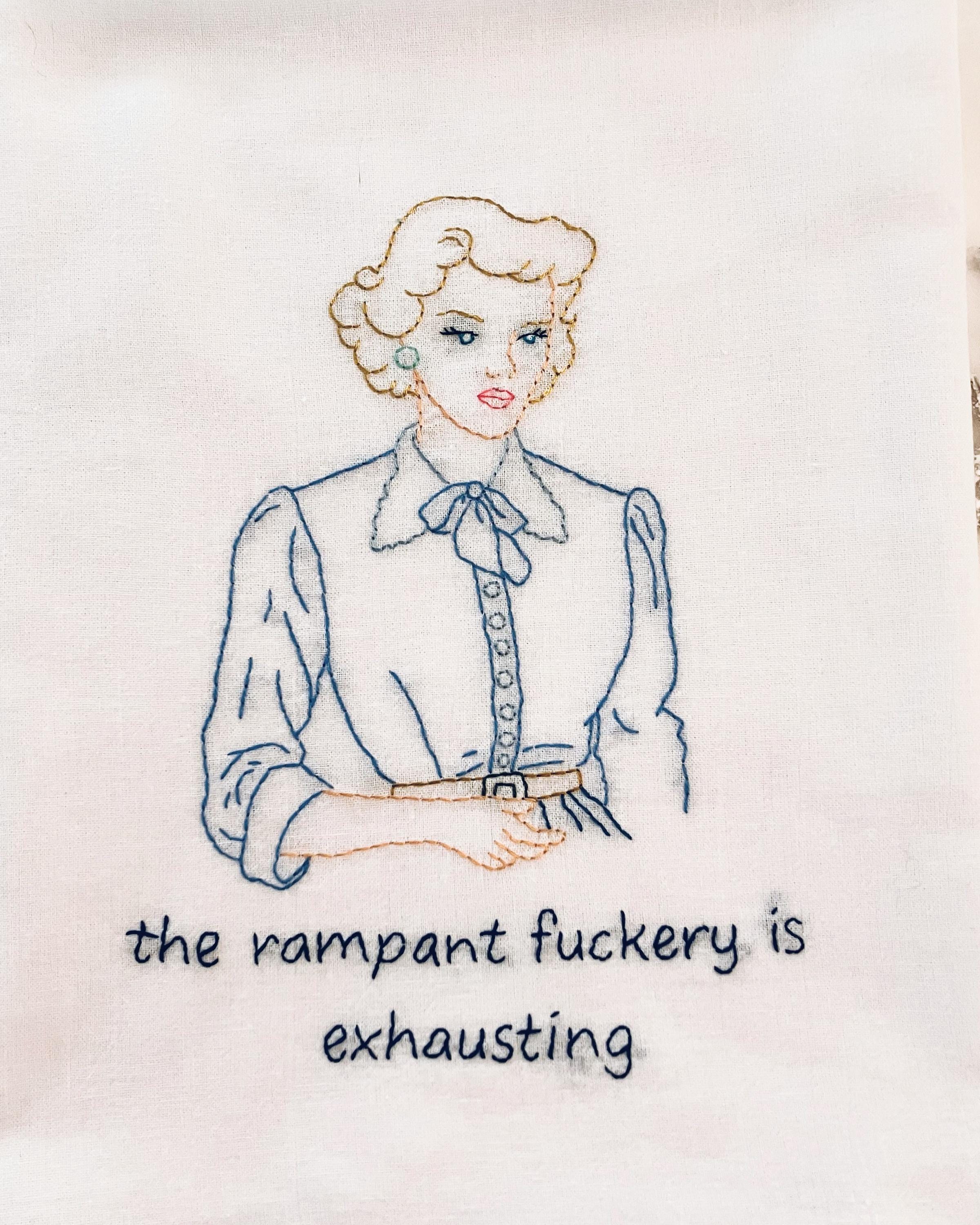 Rampant F@ckery Hand Embroidered Flour Sack Dish Towel 28 x 28