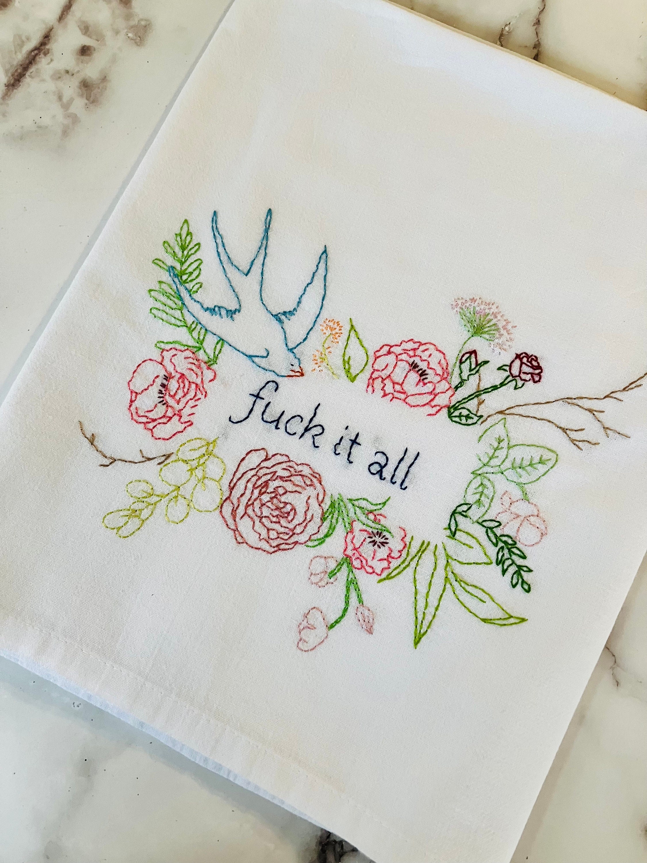 F@ck It All Hand Embroidered Flour Sack Dish Towel 28x28 - Thumbnail 3