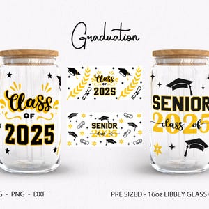 Emballage Svg Senior 2025, Verre de remise des diplômes 2025, Verre promotion 2025, Emballage de remise des diplômes, Verres de finissants, Libbey 16 oz, Png, Dxf, Cricut