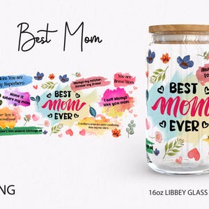 Beste moeder ooit Libbey-glassublimatieontwerp, UV-DTF-bekeromslag Beste moeder ooit, 16oz Libbey-blikje glasomslag, Moederdag Libby-omslag, glasomslag