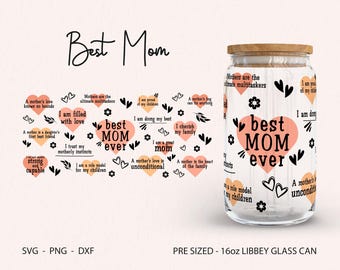 Mejor mamá del mundo Libbey Glass Svg, envoltura de vidrio para el día de la madre, afirmaciones diarias, mamá Libbey puede envolver PNG, mamá Svg, envoltura de sublimación, Cricut