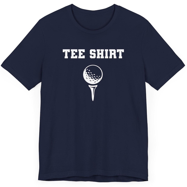 May include: A navy blue t-shirt with the text "TEE SHIRT" in white lettering and a white golf ball on a tee.