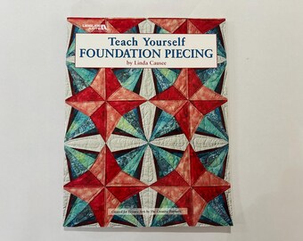 Teach Yourself Foundation Piecing book by Linda Causee, 2004