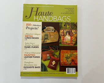 Haute Handbags magazine - Handmade purses, clutches & altered bags, 2006