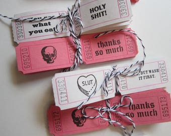 88 hand stamped tickets - pink and white tickets - SKULLS, thank you, ADULT sentiments - novelty gift