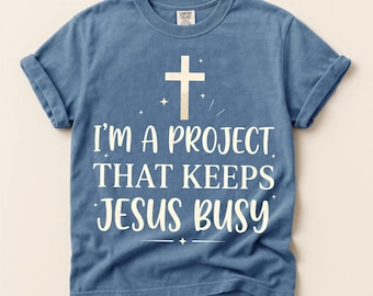 Ich bin ein Projekt, das Jesus beschäftigt Sublimation PNG, Christian Shirt Design Digital Download hält