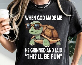 Gott grinste, das werde Spaß Schildkröte PNG, sarkastischen Humor Sublimation Instant Download sein