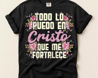 Todo Lo Puedo En Cristo Que Me Fortalece Christliche PNG, Blumenglaube Sublimation