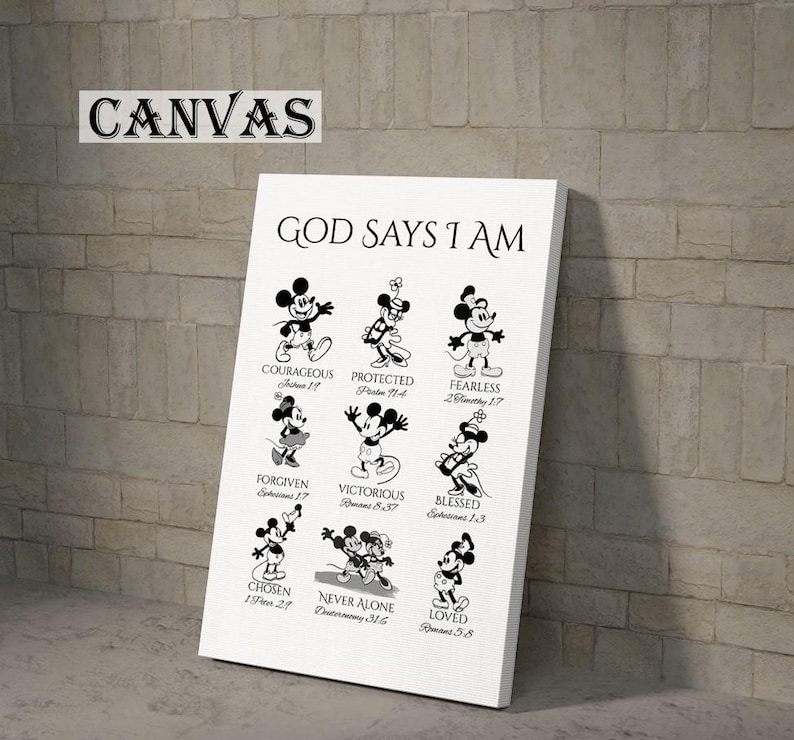 May include: White canvas art print with the text "GOD SAYS I AM" and illustrations of Mickey Mouse. The print includes words like "Courageous," "Protected," and "Fearless," with corresponding Bible verses. The word "CANVAS" is at the top.
