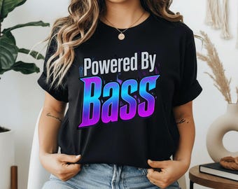 Cool bass lover shirt Powered By Bass, music festival Gift, EDM vibes Graphic Tee