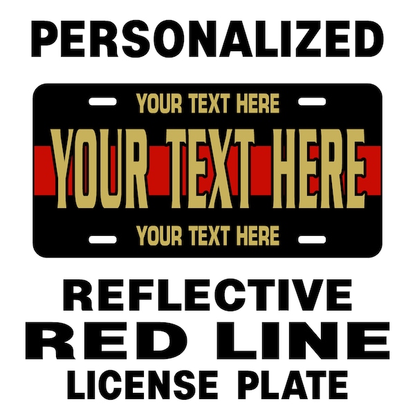 Red Line Reflective License Plate With Your Rank - All Lines Personalized - Thick .040" with Beautiful Reflective