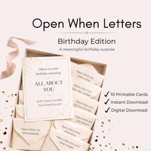 Peut inclure: Un coffret cadeau "Open When Letters" pour un anniversaire. Il contient dix cartes imprimables avec des invites telles que "Ouvre quand tu fais un vœu" et "Ouvre quand tu te sens aimé aujourd'hui". Téléchargement instantané et numérique inclus.