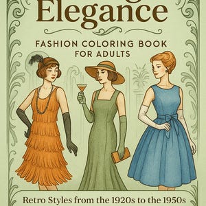 Op de afbeelding: Een kleurboekcover getiteld "Vintage Elegance" met illustraties van vrouwen in retro jurken. De cover bevat de tekst: "Fashion Coloring Book for Adults" en "Retro Styles from the 1920s to the 1950s".