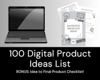 100 Digital Product Ideas List: Multiple Niches (PDF Download)