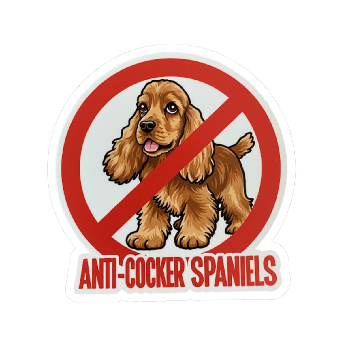 Anti-cocker Spaniel Sticker - Princess Possie Gift, Dungeon