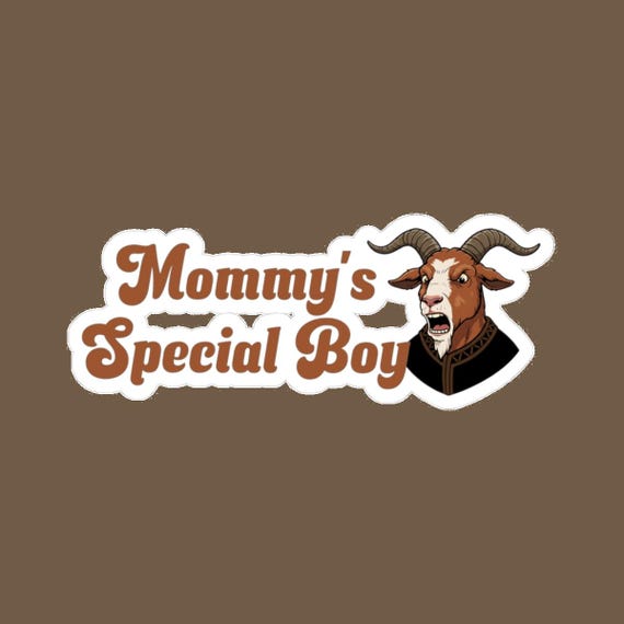 Prepotente "Mommy's Special Boy" Sticker - Dungeon Crawler Carl Kiss Cut Vinyl Decal - Princess Posse, DCC Gift, DCC Book Merch, DCC Sticker