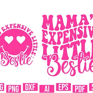Mama's Expensive Little Bestie Svg, Pocket And Back Svg, Trendy Svg, Camiseta engraçada para crianças, Download digital, Arquivos de corte para Cricut, Mama Svg