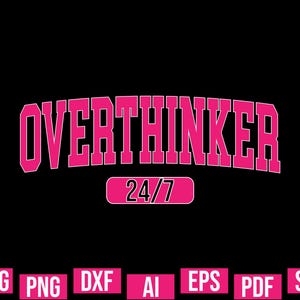 Pink Overthinker Svg, Pink Svg, Mental Health Svg, Overthinker Svg, Retro Arch Svg, Varsity Svg,Sweatshirt Svg, Digital Download, Trendy Svg