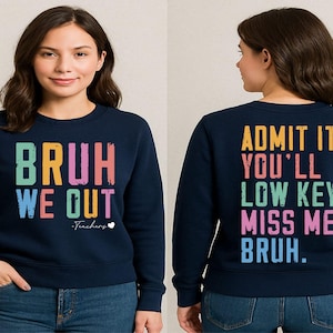 Bruh We Out Teacher Svg PNG, Último Dia de Aula Svg, Professor Engraçado PNG, Admita, Você Vai Sentir Minha Falta PNG, Presente de Agradecimento ao Professor