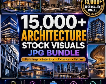15000 Architecture Stock Visuals JPG Bundle, Urban Buildings, Interiors, Exteriors
