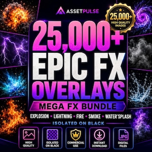 Può includere: Un pacchetto digitale di oltre 25.000 overlay di effetti speciali che includono esplosioni, fulmini, fuoco, fumo e schizzi d'acqua. La grafica riporta il testo ASSETPULSE, 25.000+ EPIC FX OVERLAYS, MEGA FX BUNDLE e ISOLATED ON BLACK con cinque icone.