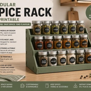 May include: A three-tiered olive green modular spice rack holding eighteen glass jars with silver lids and black circular labels. The text on the image reads MODULAR SPICE RACK 3D PRINTABLE, ORGANISE. SAVE SPACE. FIND FLAVOUR, and includes various feature descriptions.