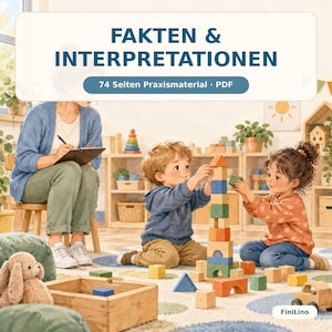 Puede incluir: Un recurso educativo digital titulado FAKTEN & INTERPRETATIONEN con 74 Seiten Praxismaterial PDF. La ilustración muestra a un docente observando a dos niños jugando con bloques de construcción de madera coloridos sobre una alfombra.